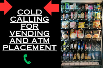 cold calling for vending and atm machine placement locations