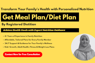 create customized family meal plans and grocery budgets as your dietitian