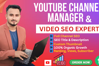 be your youtube channel manager and best video SEO expert