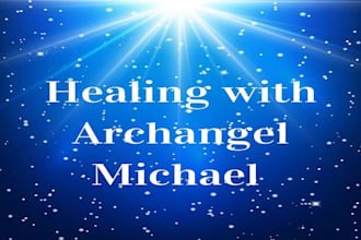 heal you with the energy of the archangels