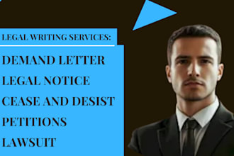 draft legal demand letter, cease and desist, legal notice, motions, lawsuit