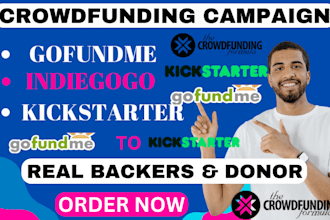promote and advertise crowdfunding campaign gofundme kickstarter to real backers