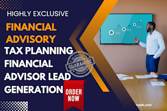 generate financial advisory leads tax planning leads financial advisor leads