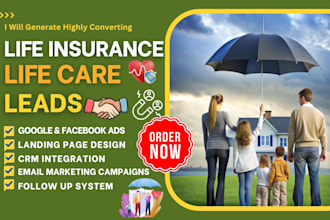 generate life insurance life care elderlycare homecare healthcare medicare leads