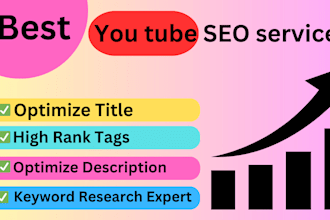 be your youtube SEO expert and channel growth manager