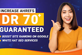 boost increase ahrefs DR domain rating upto 70 in 10 days