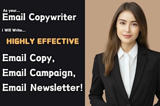 be your email copywriter for effective email copy, newsletters, email campaigns
