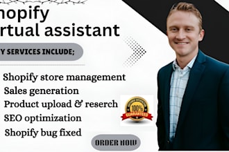 be your shopify virtual assistant and store manager