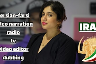 do voiceover persian farsi of iran and english and turkish and editing videos