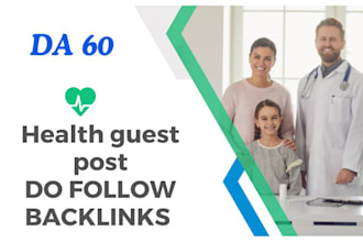 publish a high quality health guest post dofollow on authority sites