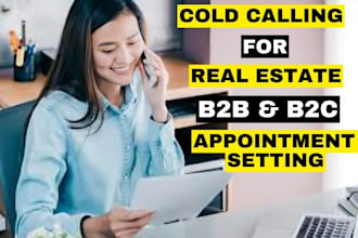 real estate, b2b b2c cold calling, phone call telemarketing