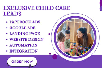 generate child care leads preschool kindergarten ads daycare babysitting website