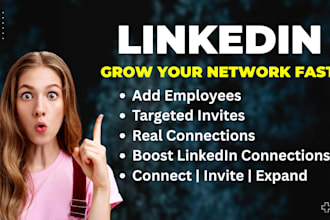grow your linkedin connections, marketing, invites, employee additions