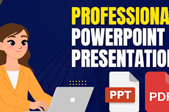 powerpoint presentation maker,design,editing work