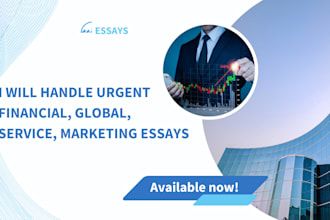 handle urgent financial, service, global, marketing essays