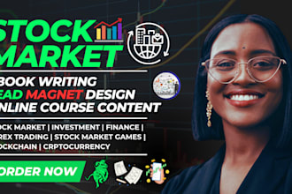write stock market ebook, do business writing, finance, lead magnet ebook writer