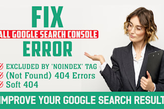 fix google search console error excluded by noindex tag, not found 404 errors
