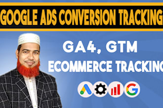 setup google ads conversion tracking, analytics4,ga4 ecommerce tracking with GTM