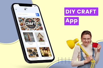 create a crafting and DIY app like crafts, instructables