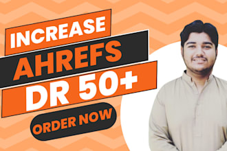 increase ahrefs DR 50