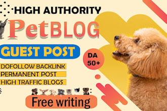 publish pets guest post on high da and pets blogs