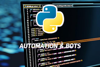create python scripts, bots, automate jobs