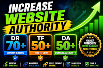increase your website authority with high dr70, da50 and tf50