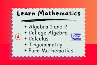 assist you math algebra calculus discrete math mathematics assignment