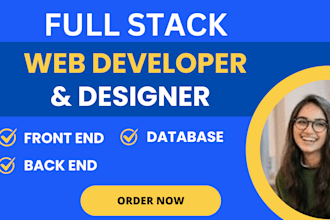 be your full stack web designer and web developer