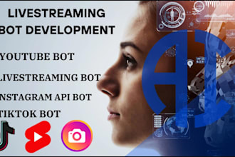 create automated tiktok bot livestreaming bot youtube bot instagram api bot