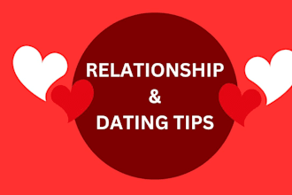 give realtionship, dating tip and advices