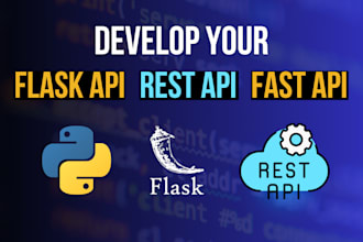 develop a rest api in python flask and fast api within 24 hrs