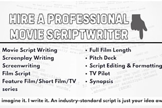write movie script, screenplay, screenwriting, feature film, do scriptwriting
