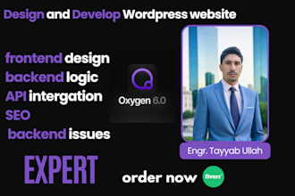 design a wordpress website with  oxygen 6 builder order me on fiverr