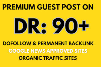 write and publish premium guest post backlink on DR 90 site