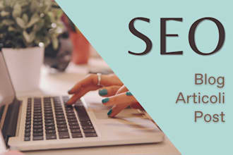 write SEO articles, blog post or web content