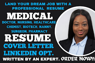 write medical, healthcare, surgeon, coder, pharmacy, nursing and doctor resume