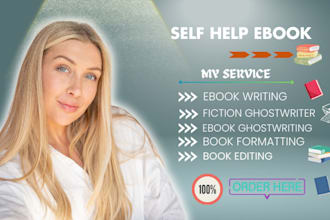 ghostwriter ebook fiction, self help ebook, nonfiction ebook, ebook writing, kdp