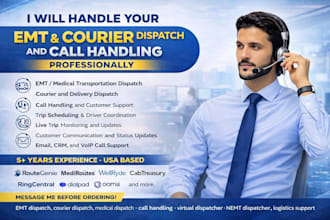 handle your emt and courier dispatch and call handling professionally