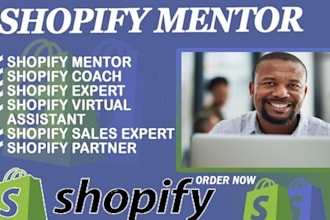 be shopify consultant shopify mentor expert coach tutor
