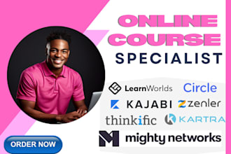 setup online course on learnworlds, kajabi, kartra, circle so, clixlo, zenler