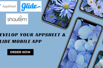 create fantastic mobile and web app using appsheet glide and shoutem