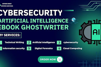 write cybersecurity ebook ai digital forensics ml technical writing ebook writer