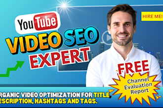 boost up your channel as a youtube SEO expert