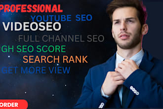 do youtube channel SEO and video optimization for top ranking