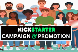 launch your kickstarter campaign, kickstarter promotion to drive real backers