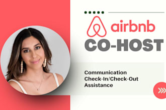 be your airbnb and vrbo cohost, managing guest and listings