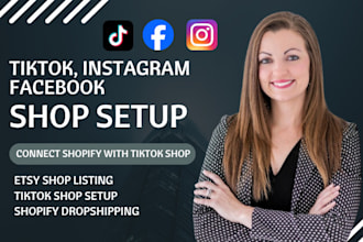 setup tiktok shop tiktok ads fb shop ig shop connect tiktok shop listing shopify
