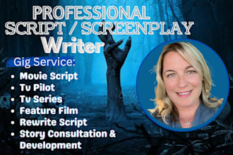 be scriptwriter do movie script writing tv series novel adaptation feature film