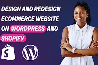 design, redesign or migrate shopify online store, wordpress woocommerce website